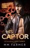 [Omegas After Dark 02] • His Captor